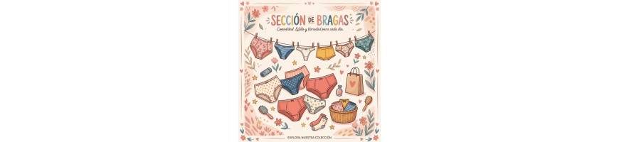 Bragas para Mujer | Confort, Estilo y Calidad Todos los Días